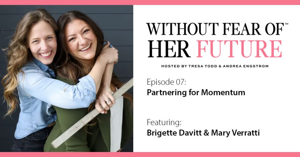 Partnering for Momentum with Brigette Davitt and Mary Verratti