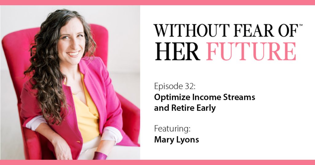 optimize income streams with Mary Lyons