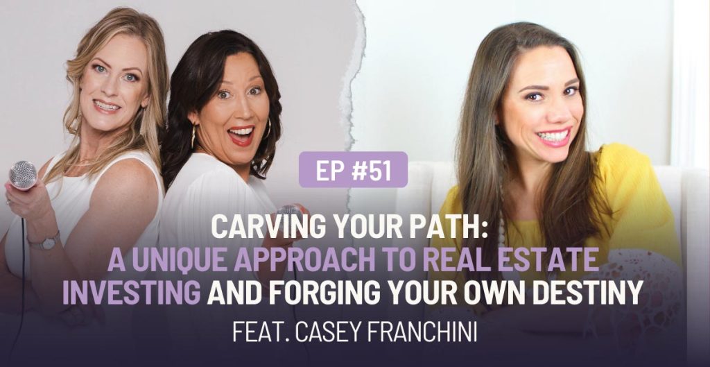 Carving Your Own Path with Casey Franchini - Without Fear Podcast