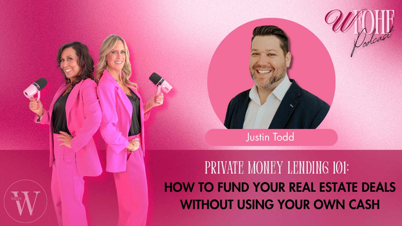 Private Money Lending with Justin Todd