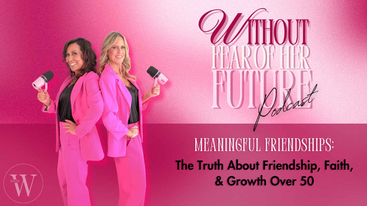 The Truth About Friendship, Faith, & Growth Over 50